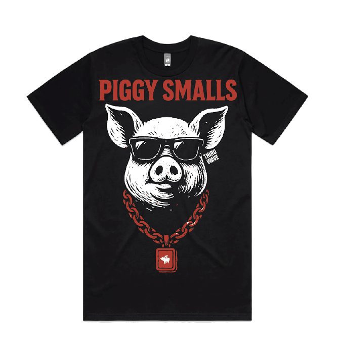 PIGGY SMALLS T-SHIRT