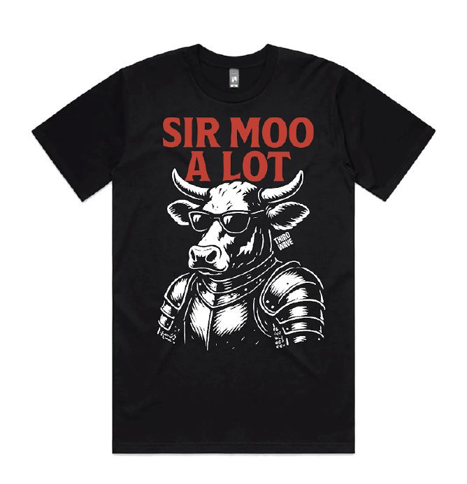 SIR MOO A LOT T-SHIRT